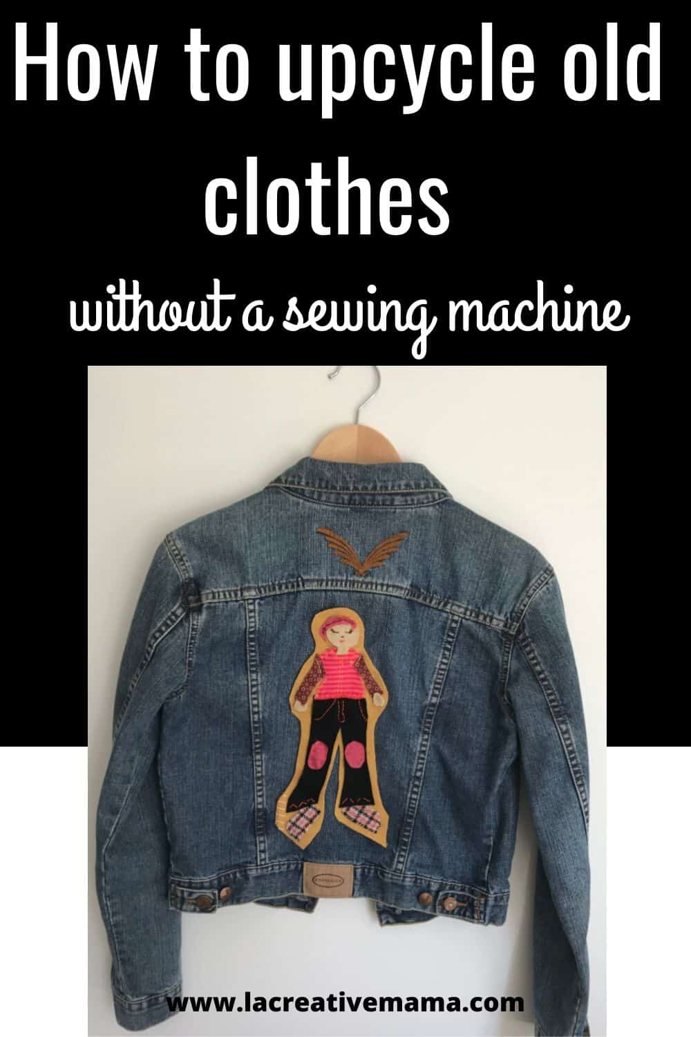 How to upcycle old clothes without a sewing machine La creative mama
